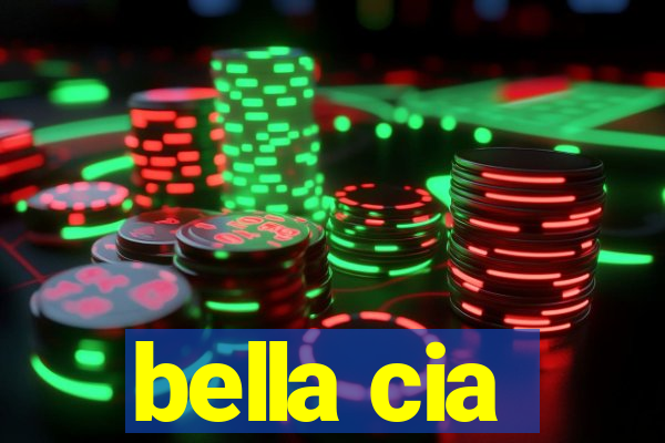 bella cia